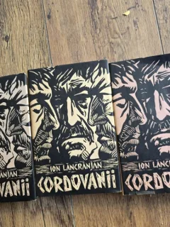 Cordovanii - Ion Lancranjan 3 volume  cu dedicatia autorului pentru Remus Luca