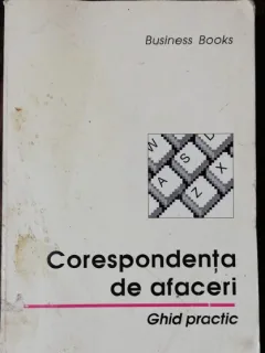 CORESPONDENTA DE AFACERI - GHID PRACTIC