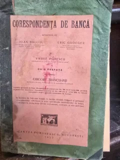 Corespondenta de banca - Ioan Palliu, Eric Groeger, Vasile Popescu  cu dedicatia unuia dintre autori