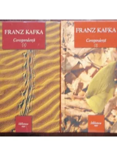 CORESPONDENTA - FRANZ KAFKA 2 VOLUME