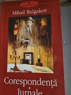 Corespondenta. Jurnale - Mihail Bulgakov