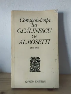 Corespondenta lui G. Calinescu cu Al. Rosetti (1935-1951)