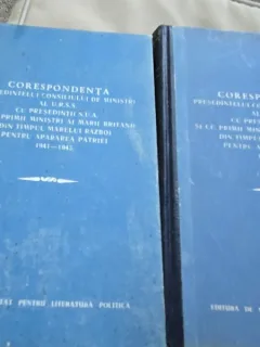 Corespondenta Presedintelui Consiliului de Ministri al U.R.S.S. cu Presedintii S.U.A. si cu Prim Minstri ai Marii Britanii din timpul Marelui Razboi pentru Apararea Patriei 1941-1945 Vol. I si II