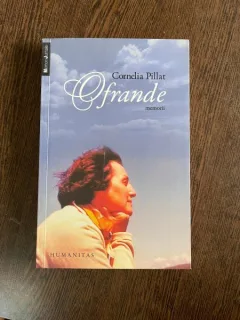 Cornelia Pillat - Ofrande. Memorii