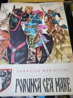 Corneliu Buzinschi - Porunca cea mare (cu ilustratii de Kalab Francisc)