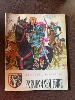 Corneliu Buzinschi Porunca cea mare