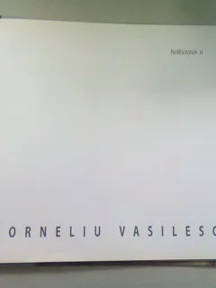 CORNELIU VASILESCU - NIRVANA II   CATALOG EXPOZITIE