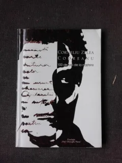 CORNELIU ZELEA CODREANU, 100 DE ANI DE LA NASTERE