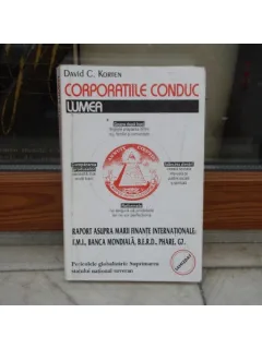 Corporatiile conduc lumea , David C. Korten , 1995