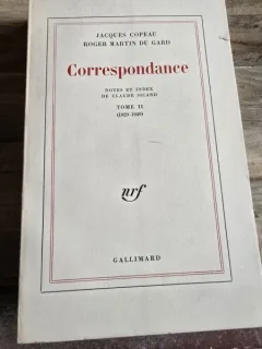 Correspondance 1929-1949 - Jacques Copeau et Roger Martin du Gard tome 2