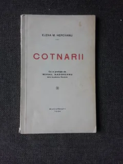 COTNARII - ELENA M. HEROVANU  (CU DEDICATIA AUTOAREI)