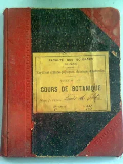COURS DE BOTANIQUE   (CAIET DE CURS, IN LIMBA FRANCEZA)
