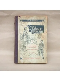 Cours de Langue Francaise , J. - A. Candrea , 1913