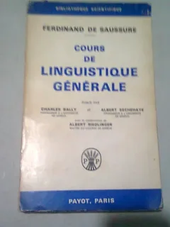 COURS DE LINGUISTIQUE GENERALE - FERDINAND DE SAUSSURE  (CARTE IN LIMBA FRANCEZA)