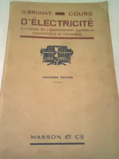 COURS D'ELECTRICITE - G. BRUHAT  (CARTE IN LIMBA FRANCEZA)