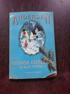CRAIASA ZAPEZII SI ALTE POVESTI - ANDERSEN