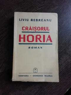 CRAISORUL HORIA - LIVIU REBREANU