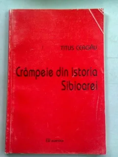 CRAMPEIE DIN ISTORIA SIBIOAREI - TITUS CERGAU