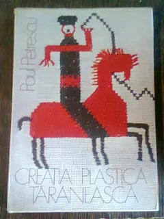 CREATIA PLASTICA TARANEASCA - PAUL PETRESCU