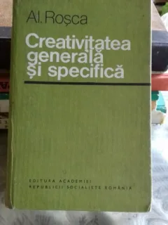 CREATIVITATEA GENERALA SI SPECIFICA - AL. ROSCA