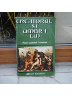 Creatorul si umbra lui , Victor Ieronim Stoichita , 1981