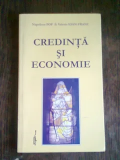 CREDINTA SI ECONOMIE-NAPOLEON POP-VALERIU IOAN-FRANC