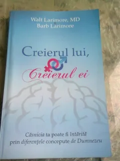 CREIERUL LUI, CREIERUL EI - WALT LARIMORE