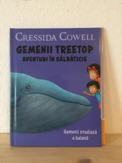 Cressida Cowell - Gemenii Treetop. Aventuri in Salbaticie. Gemenii Studiaza o Balena
