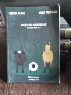 CRESTEREA ANIMALELOR - IULIANA NEAGU, DANA TAPALOAGA