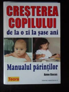 CRESTEREA COPILULUI DE LA O ZI LA SASE ANI