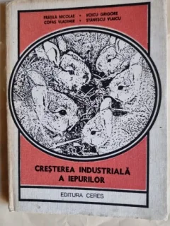 Cresterea industriala a iepurilor - Fratila Nicolae