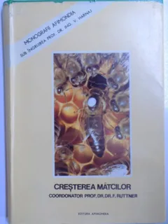 CRESTEREA MATCILOR - BAZE BIOLOGICE SI INDICATII TEHNICE coordonator F. RUTTNER , 1980