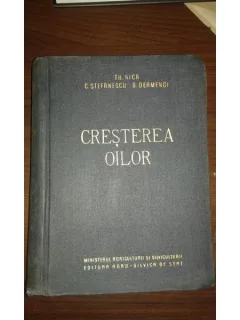 CRESTEREA OILOR, TH. NICA, C. STEFANESCU, B. DERMENGI