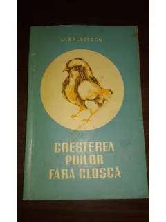 CRESTEREA PUILOR FARA CLOSCA, M. BALASESCU