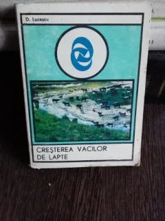 CRESTEREA VACILOR DE LAPTE - DIMITRIE  LUCESCU