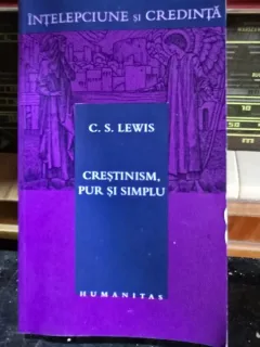 Crestinism, pur si simplu - C. S. Lewis
