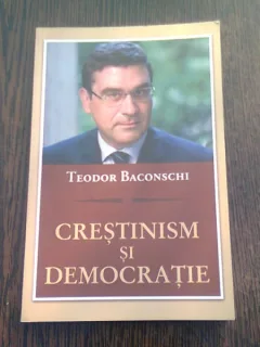 CRESTINISM SI DEMOCRATIE - TEODOR BACONSCHI