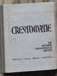 Crestomatie de istorie universala medie. Partea I Evul mediu timpuriu