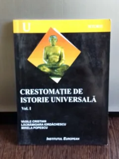 CRESTOMATIE DE ISTORIE UNIVERSALA - VASILE CRISTIAN   VOL.1
