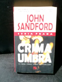 Crima din umbra - John Sandford