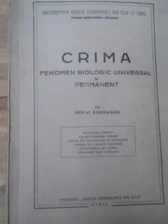 CRIMA FENOMEN BIOLOGIC UNIVERSAL SI PERMANENT-MIHAI KERNBACH
