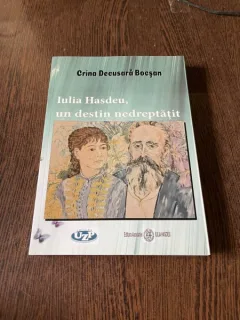 Crina Decusara Bocsan Iulia Hasdeu, un destin nedreptatit (cu dedicatie)