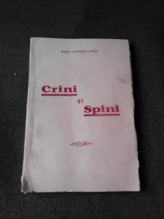 CRINI SI SPINI - MARIN MARINESCU MURES  (POEZII, CU DEDICATIA AUTORULUI PENTRU GH. CRONZ)