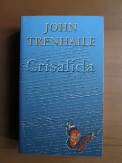 CRISALIDA - JOHN TRENHAILE