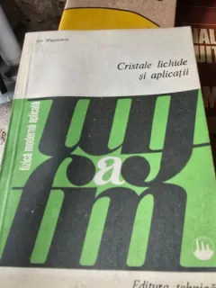 Cristale lichide si aplicatii - Ion Muscutariu