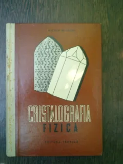 Cristalografia fizica - Victor N. Latiu
