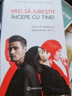 Cristina Andreea Stan - Vrei sa iubesti? Incepe cu tine