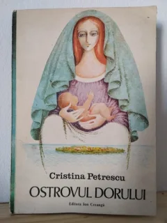 Cristina Petrescu - Ostrovul Dorului
