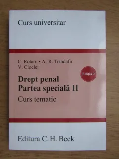 Cristina Rotaru - Drept penal. Partea speciala II. Curs tematic