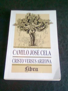 CRISTO VERSUS ARIZONA - CAMILO JOSE CELA